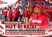 Pencanangan HUT RI ke-81 di Marisa Berlangsung Meriah, Warga Diajak Bersatu untuk Indonesia Maju