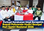 Perkuat Kerukunan Umat Beragama, Bupati Pohuwato Hadiri Resepsi Hari Santri Nasional 2026